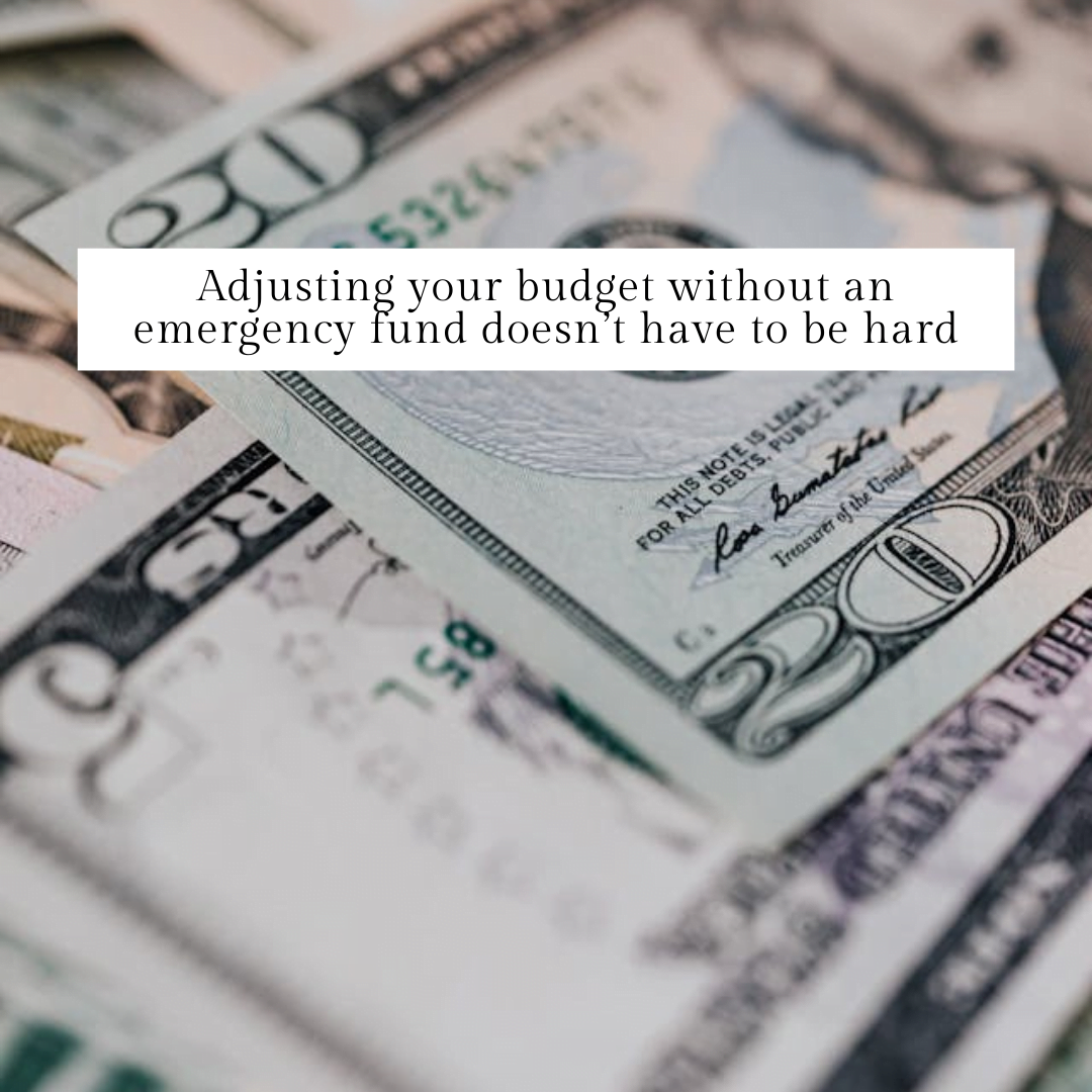 money -How to Adjust Your Budget Plan When You Don’t Have an Emergency Fund 14 Steps