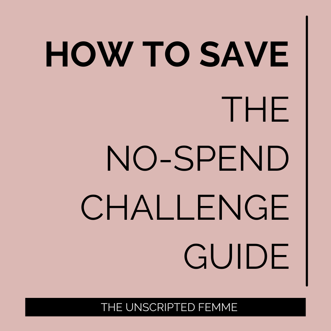 HOW TO SAVE: THE NO-SPEND CHALLENGE GUIDE