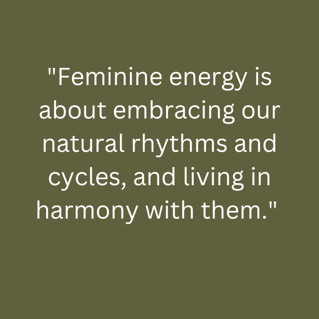 quote -10 Beautiful Quotes That Encapsulate Feminine Energy